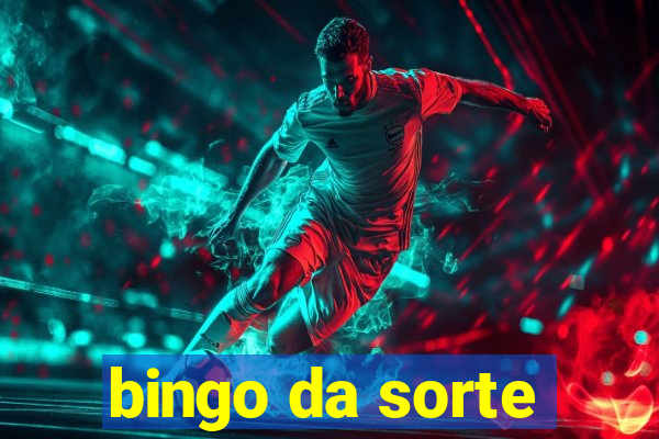 bingo da sorte