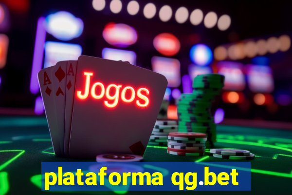 plataforma qg.bet