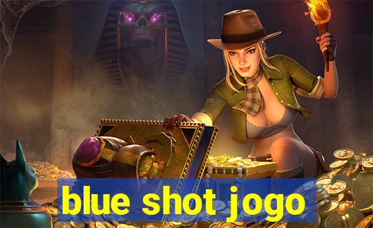 blue shot jogo