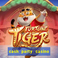 cash party casino free vegas slots