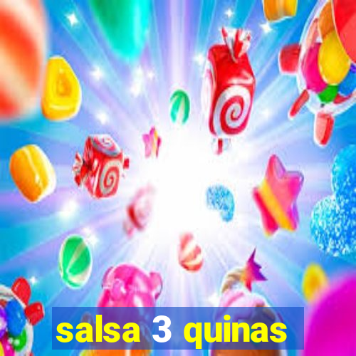 salsa 3 quinas