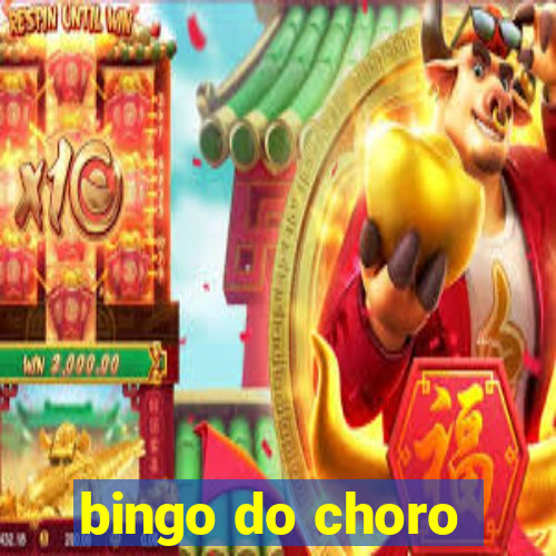 bingo do choro